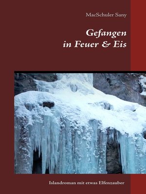 cover image of Gefangen in Feuer & Eis